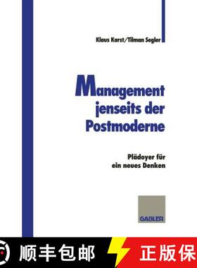 【3-4周达】Management jenseits der Postmoderne : Plädoyer für ein neues Denken [9783409189132]