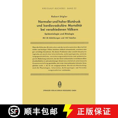 【3-4周达】Normaler Und Hoher Blutdruck Und Kardiovaskulare Mortalitat Bei Verschiedenen Voelkern: Ep... [9783642491429]