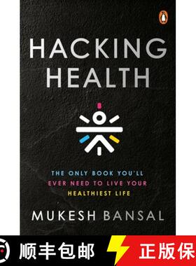 预订 Hacking Health: The Only Book You'll Ever Need to Live Your Healthiest Life [9780670097135]
