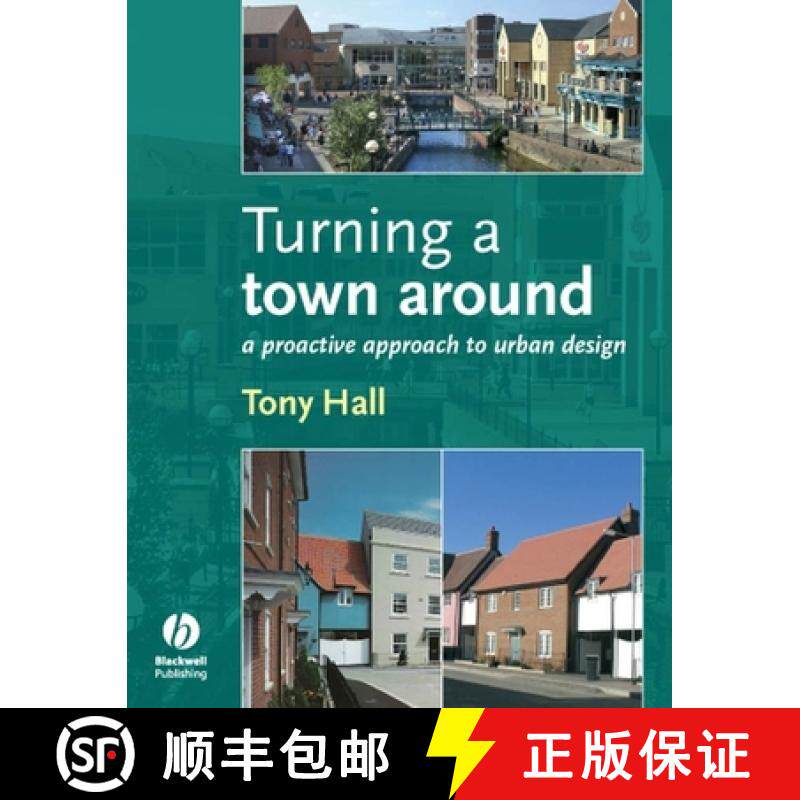 【3-4周达】Turning A Town Around - A Proactive Approach To Urban Design [Wiley建筑] [9781405170239]