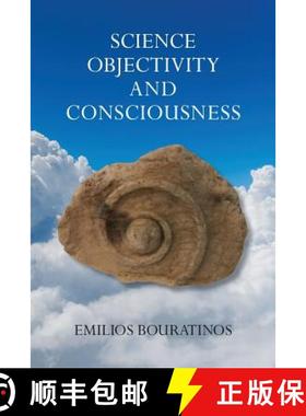 【3-4周达】Science, Objectivity, and Consciousness [9781936033294]