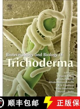 【3-4周达】Biotechnology and Biology of Trichoderma [9780444595768]