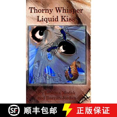 【3-4周达】精装 Thorny Whisper, Liquid Kiss [9781365200328]