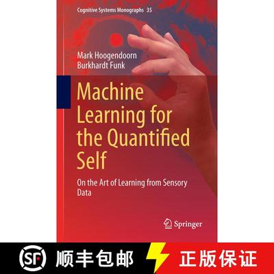 【3-4周达】Machine Learning for the Quantified Self : On the Art of Learning from Sensory Data (1st e... [9783319663074]
