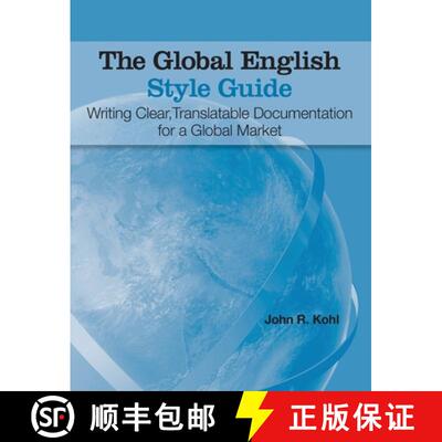 【3-4周达】精装 The Global English Style Guide: Writing Clear, Translatable Documentation for a Globa... [9781642955927]