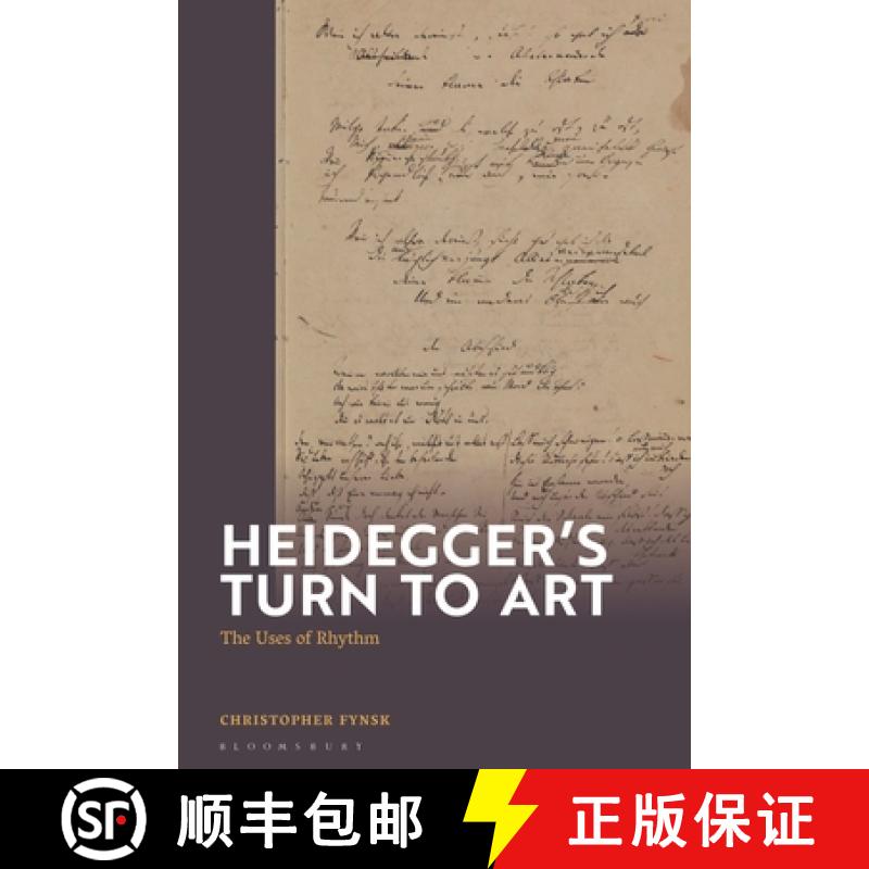 【3-4周达】Heidegger's Turn To Art: The Rhythmic Figure [9781350410039]