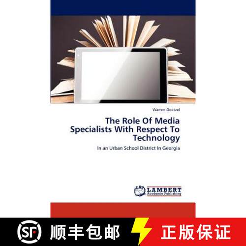 预订 The Role Of Media Specialists With Respect To Technology [9783848438952]