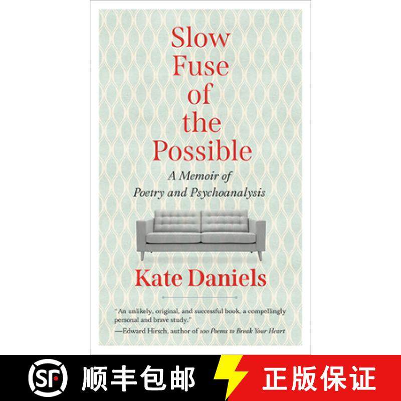 预订 Slow Fuse of the Possible: A Memoir of Poetry and Psychoanalysis [9781952271380]