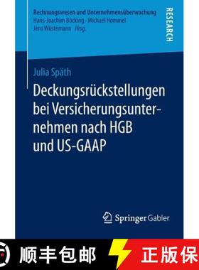 【3-4周达】Deckungsrueckstellungen bei Versicherungsunternehmen nach HGB und US GAAP [9783658103620]