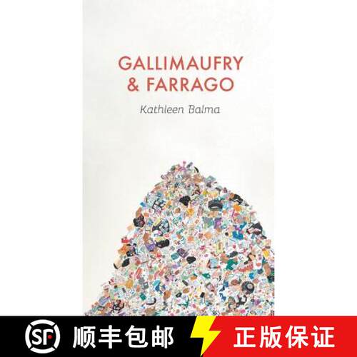 【3-4周达】精装 Gallimaufry & Farrago [9781635346138]