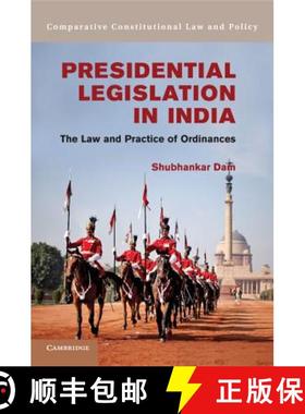 【3-4周达】Presidential Legislation in India: The Law and Practice of Ordinances - Presidential Legis... [9781107546028]