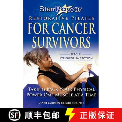 【3-4周达】StarrPower Restorative Pilates for Cancer Survivors: Taking Back Your Physical Power One M... [9781439269459]