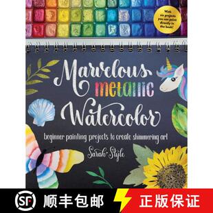 Marvelous 9781645679400 Art Projects 3周达 Watercolor Metallic Shimmering Beginner Create Painting