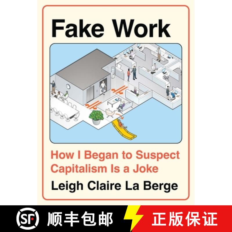 【2-3周达】Fake Work : How I Began to Suspect Capitalism is a Joke [9798888903674]
