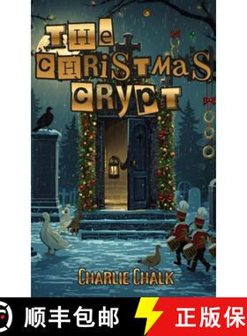 【3-4周达】The Christmas Crypt: 12 Spooky Tales for The 12 Days of Christmas [9781739893095]