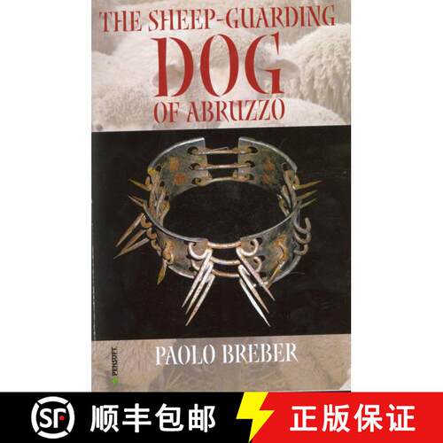 预订 The Sheep-Guarding Dog of Abruzzo [9789546424372]