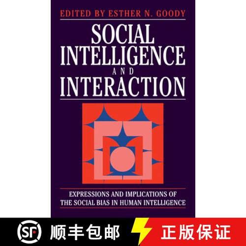 【3-4周达】Social Intelligence and Interaction: Expressions and implications of the social bias in hu... [9780521459495]