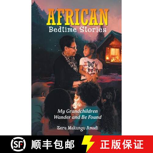 【3-4周达】African Bedtime Stories: My Grandchildren Wander and Be Found [9798886151565]
