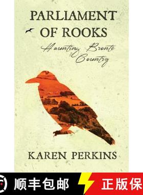 【3-4周达】Parliament of Rooks: Haunting Brontë Country [9781910115787]