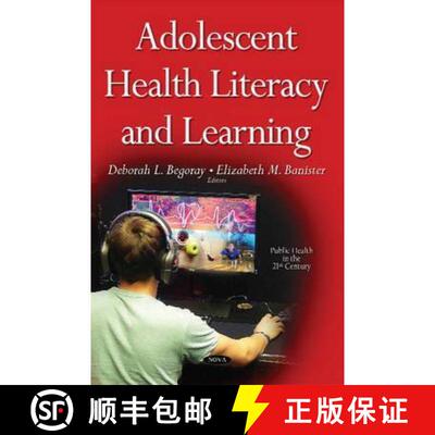 【3-4周达】Adolescent Health Literacy and Learning  *Editor to see the final proof [9781634828970]
