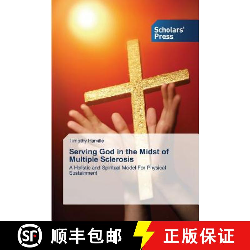 预订 Serving God in the Midst of Multiple Sclerosis [9783639510355]