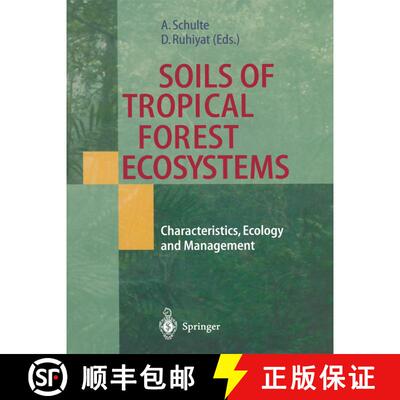 【3-4周达】Soils of Tropical Forest Ecosystems : Characteristics, Ecology and Management [9783642083457]