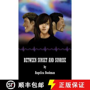【3-4周达】Between Sunset and Sunrise [9781480909991]
