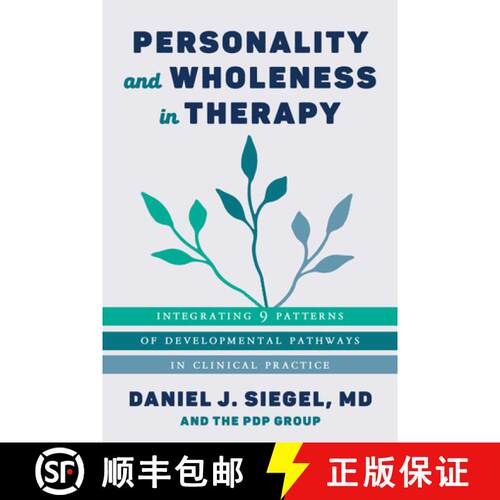 【3-4周达】Personality and Wholeness in Therapy – Integrating 9 Patterns of Developmental Pathways i... [9781324016298]