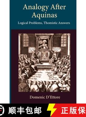 预订 Analogy after Aquinas: Logical Problems, Thomistic Answers [9780813234779]