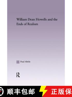 【3-4周达】William Dean Howells and the Ends of Realism [9781138987159]