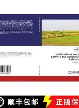 预订 Indebtedness among Farmers and Agricultural Labourers [9783659780622]