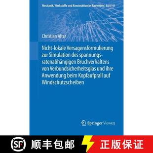 spannungsratenabhangigen 9783658252854 Nicht zur Simulation Versagensformulierung 4周达 lokale Bruchverhal... des