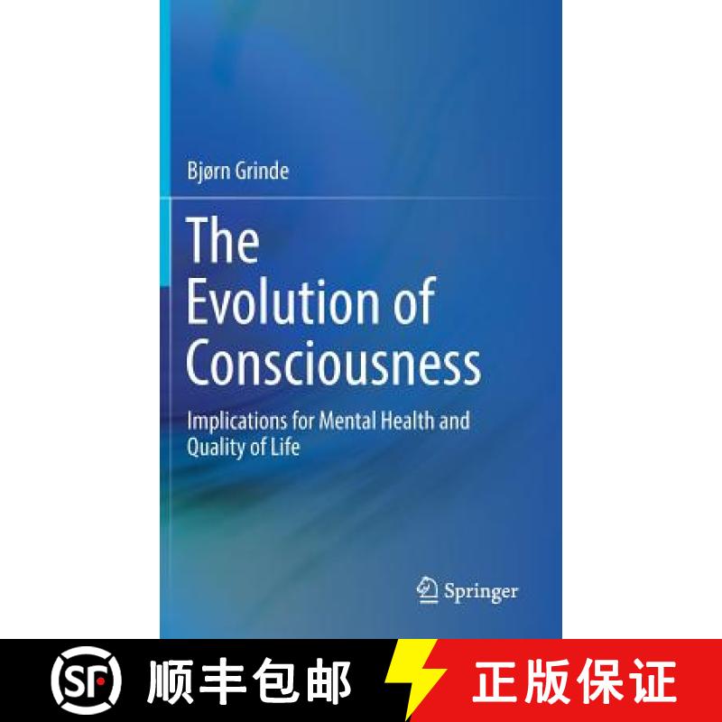 【3-4周达】The Evolution of Consciousness : Implications for Mental Health and Quality of Life [9783319436838]