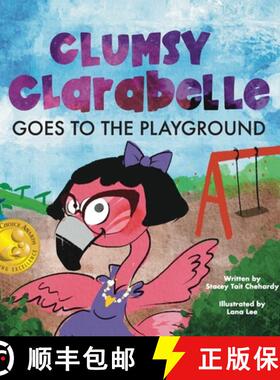【3-4周达】Clumsy Clarabelle Goes to the Playground: A funny interactive lesson about lies and conseq... [9781088047569]