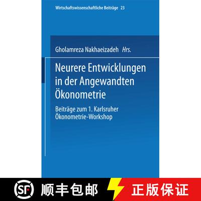 【3-4周达】Neurere Entwicklungen in Der Angewandten OEkonometrie [9783790804577]