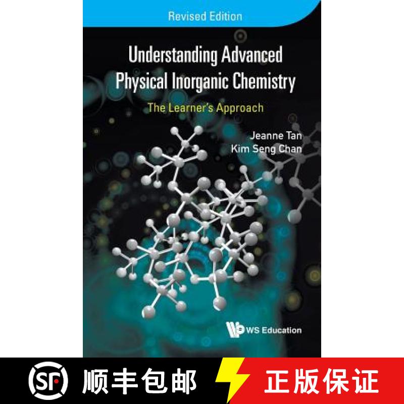 【3-4周达】Understanding Advanced Physical Inorganic Chemistry: The Learner's Approach (Revised Edition) [9789814733953]