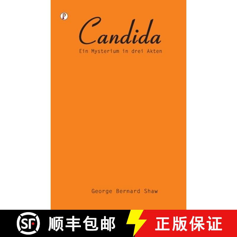 【2-3周达】Candida: Ein Mysterium in drei Akten [9789355465436]