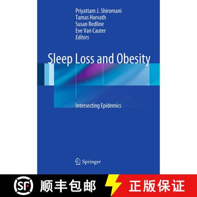 【3-4周达】精装 Sleep Loss and Obesity : Intersecting Epidemics [9781461434917]