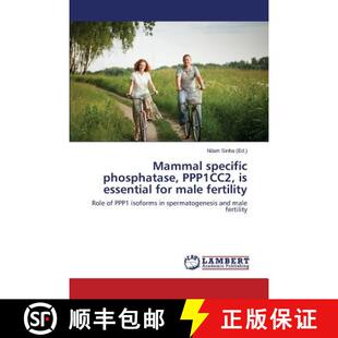 预订 Mammal specific phosphatase, PPP1CC2, is essential for male fertility [9783659643934]