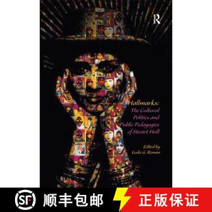 【3-4周达】Hallmarks: The Cultural Politics and Public Pedagogies of Stuart Hall [9781138391796]