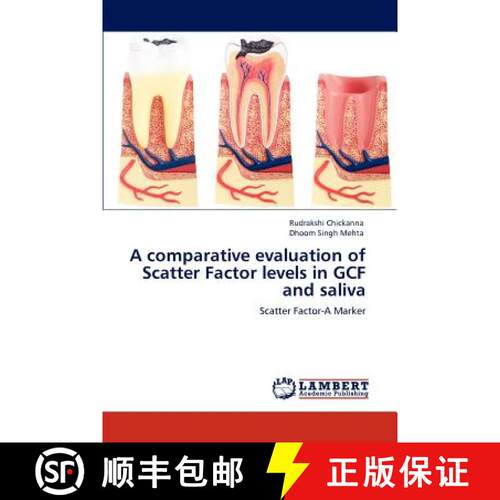 预订 A comparative evaluation of Scatter Factor levels in GCF and saliva [9783847345473]