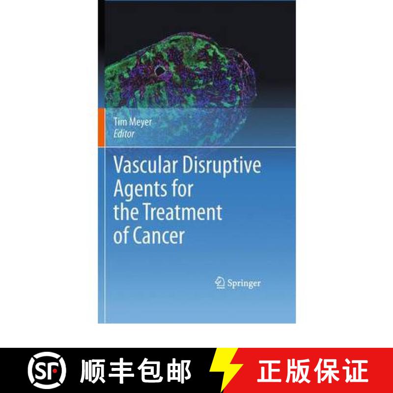 【3-4周达】Vascular Disruptive Agents for the Treatment of Cancer [9781441966087]