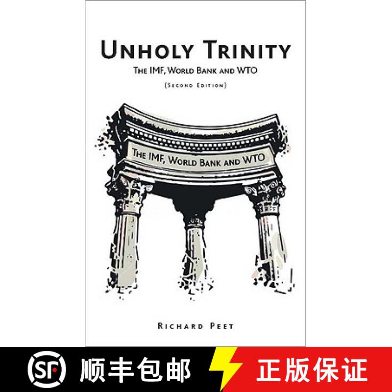 【3-4周达】Unholy Trinity: The IMF, World Bank and WTO [9781848132528]
