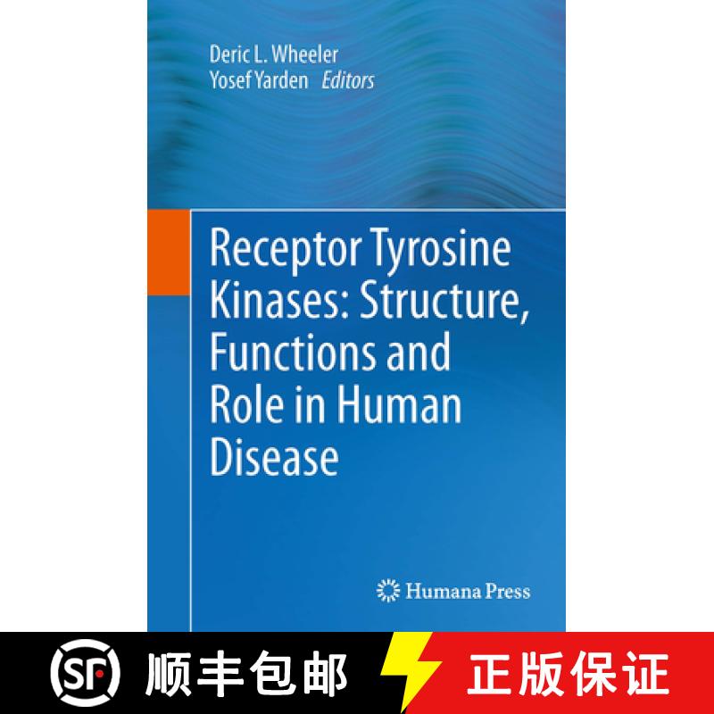 【3-4周达】Receptor Tyrosine Kinases: Structure, Functions and Role in Human Disease [9781493941193]