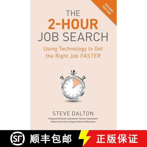 【3-4周达】The 2-Hour Job Search, Second Edition: Using Technology to Get the Right Job Faster [9781984857286]