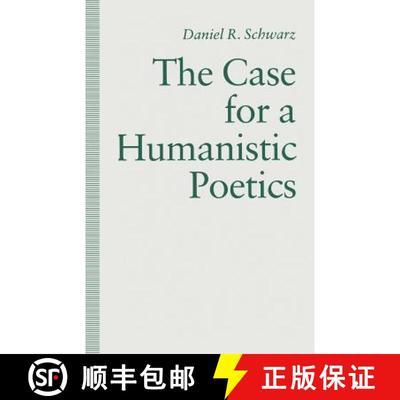 【4周达】The Case For a Humanistic Poetics [9781349110728]