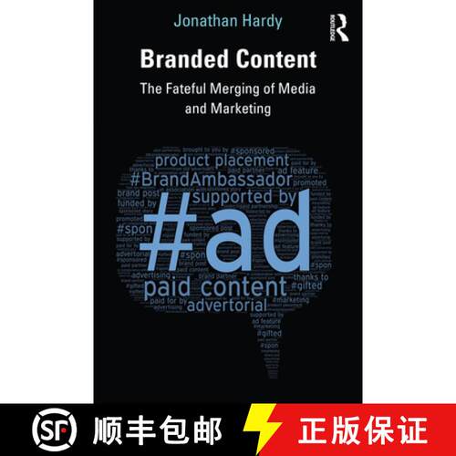 【3-4周达】Branded Content: The Fateful Merging of Media and Marketing [9781138190429]