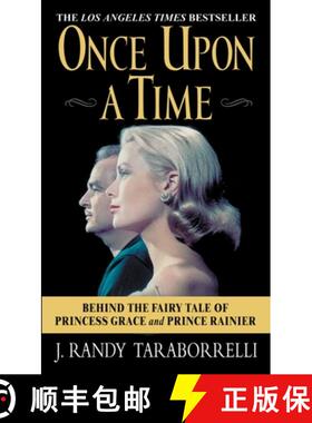 【3-4周达】Once Upon a Time: Behind the Fairy Tale of Princess Grace and Prince Rainier [9780446613804]