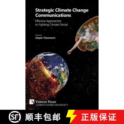 【3-4周达】Strategic Climate Change Communications: Effective Approaches to Fighting Climate Denial [9781622737826]