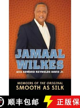 【3-4周达】Jamaal Wilkes: Memoirs of The Original Smooth As Silk [9780615974842]
